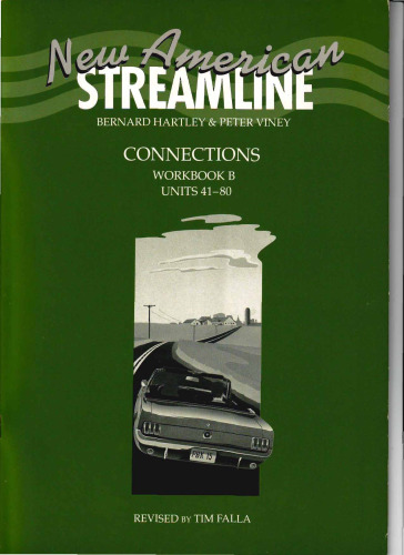 New American Streamline Departures - Beginner: An Intensive American English Series for Beginners: Departures Workbook B (Units 41-80): B (New American Streamline)