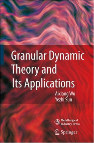 Granular Dynamic Theory and Its Applications