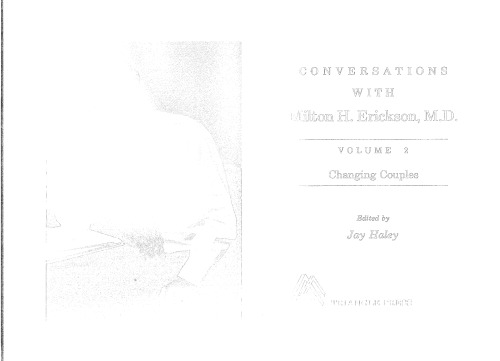 Conversations With Milton H. Erickson, MD: Changing Couples