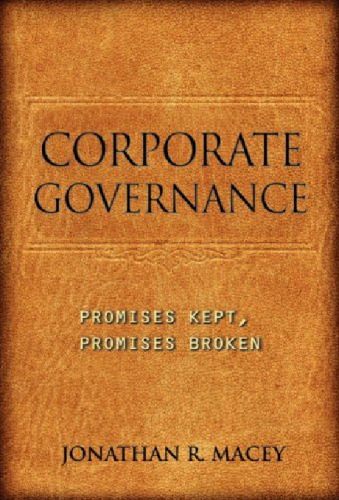 Corporate Governance: Promises Kept, Promises Broken