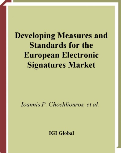 Developing Measures and Standards for the European Electronic Signatures Market