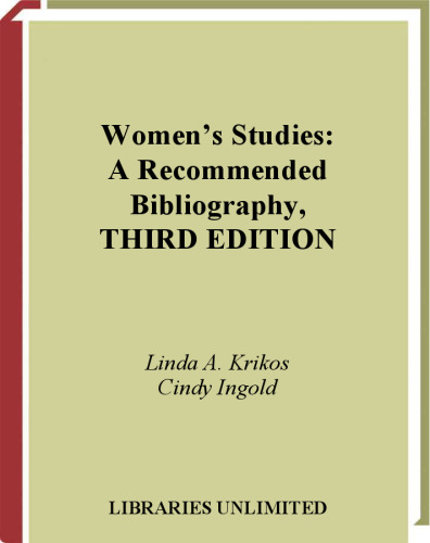 Women's Studies: A Recommended Bibliography Third Edition