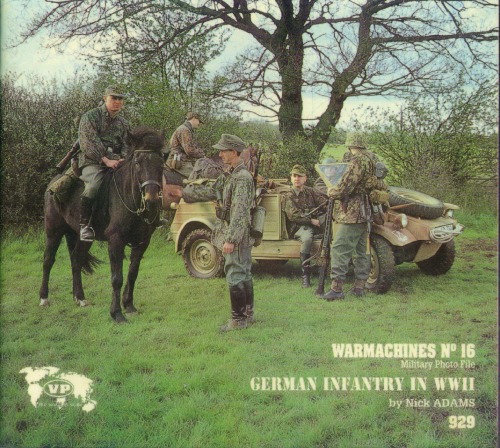 German Infantry In WWII (Warmachines 16)