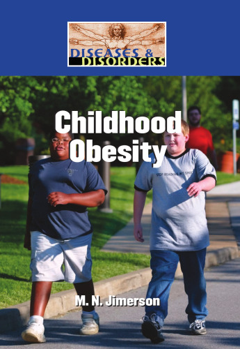 Childhood Obesity (Diseases and Disorders)