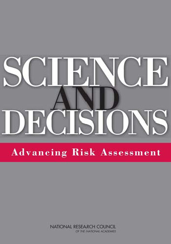 Science and Decisions: Advancing Risk Assessment