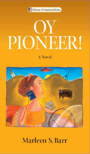 Oy Pioneer! (Library of American Fiction)