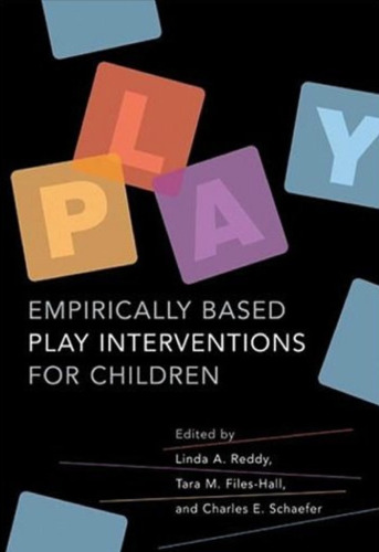 Empirically Based Play Interventions For Children