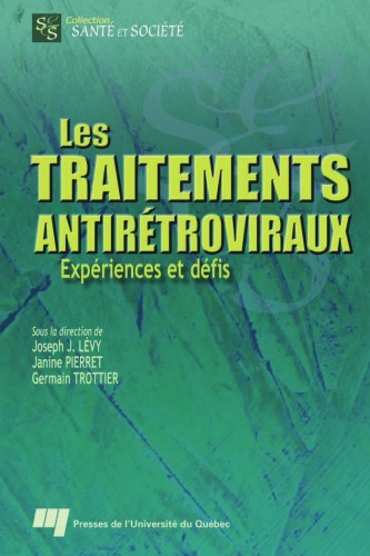 Les traitements antirétroviraux : Expériences et défis