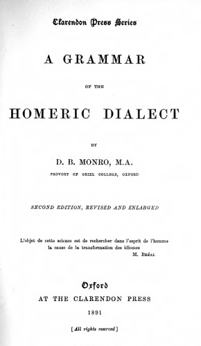 A grammar of the Homeric dialect, (Clarendon Press series)