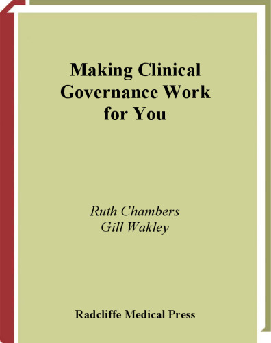 Making Clinical Governance Work for You