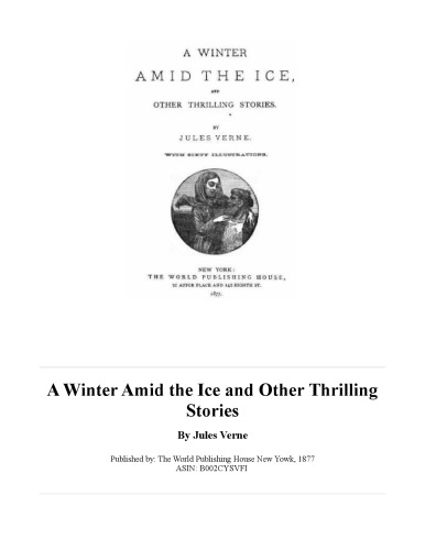 A Winter Amid the Ice and Other Thrilling Stories