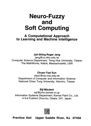 Neuro-fuzzy and soft computing: a computational approach to learning and machine intelligence