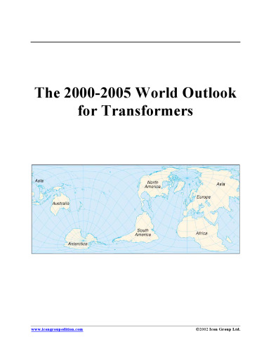 The 2000-2005 World Outlook for Transformers (Strategic Planning Series)