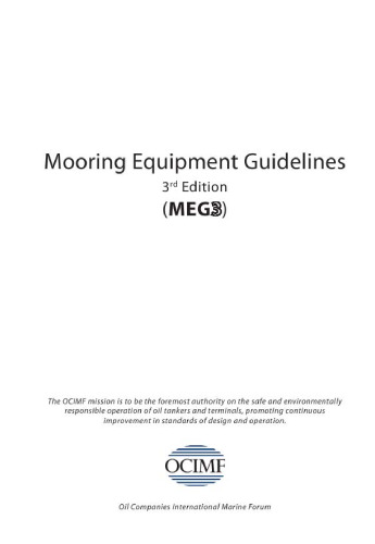 Mooring Equipment Guidelines: 3rd Ed. ( MEG3   )