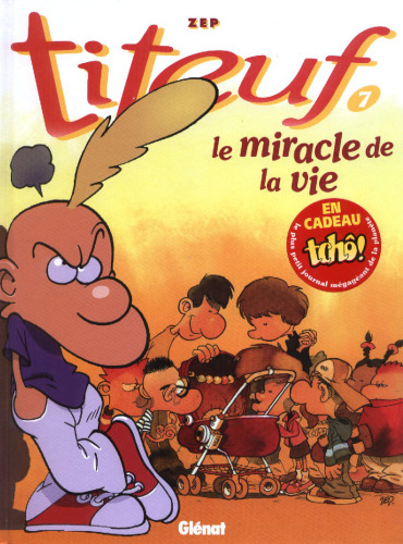 Titeuf tome 7. Le miracle de la vie