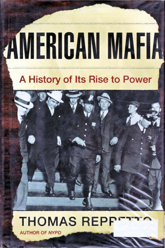 American Mafia: A History of Its Rise to Power (John MacRae Books)