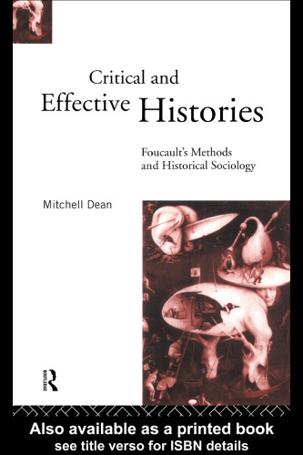 Critical and Effective Histories: Foucault's Methods and Historical Sociology