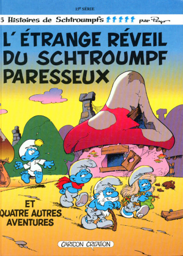 L'étrange réveil du schtroumpf paresseux, tome 15