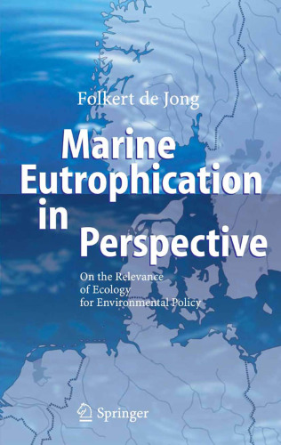 Marine Eutrophication in Perspective: On the Relevance of Ecology for Environmental Policy