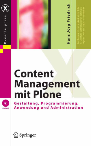 Content Management mit Plone: Gestaltung, Programmierung, Anwendung und Administration  GERMAN 