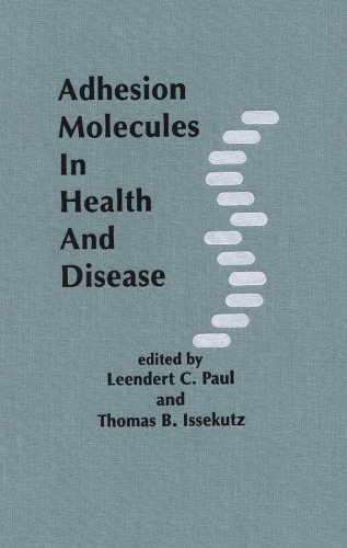 Adhesion Molecules in Health and Disease