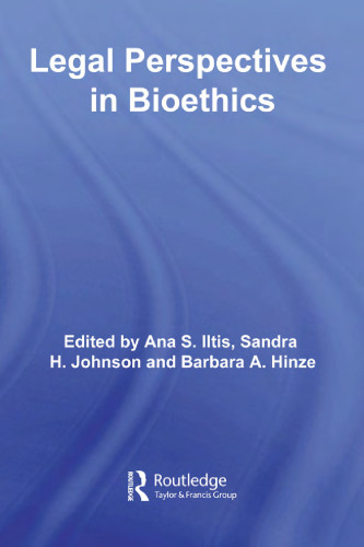 Legal Perspectives on Bioethics (Routledge Annals of Bioethics)