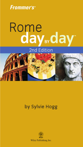 Frommer's Rome Day by Day, Second Edition