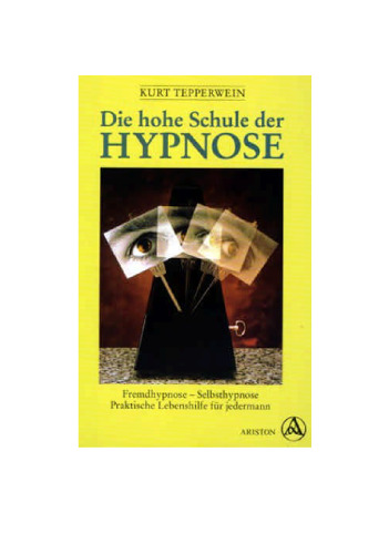 Die hohe Schule der Hypnose