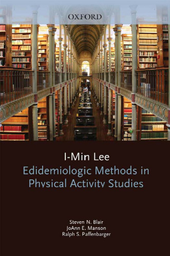 Epidemiologic Methods in Physical Activity Studies