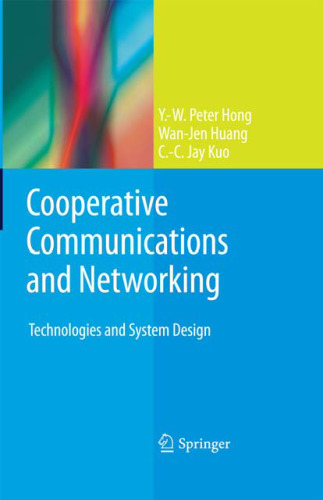 Cooperative Communications and Networking: Technologies and System Design