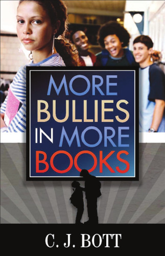 More Bullies in More Books