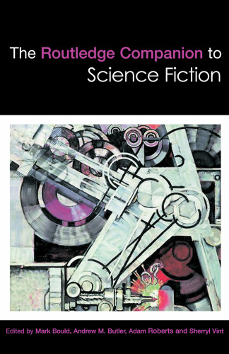 The Routledge Companion to Science Fiction (Routledge Literature Companions)