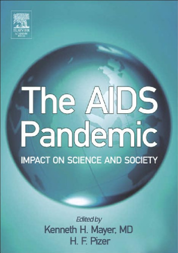 The AIDS Pandemic: Impact on Science and Society