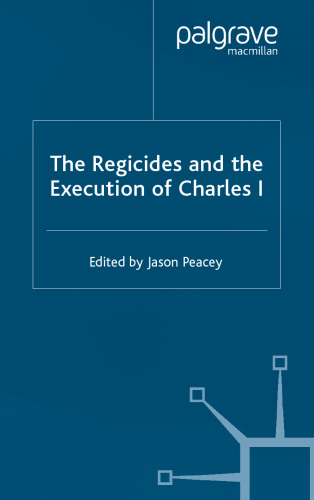 The Regicides and the Execution of Charles I