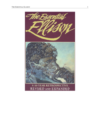 The Essential Ellison: A 50 Year Retrospective (Revised and Expanded)