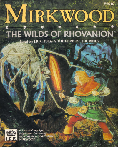 Mirkwood: The Wilds of Rhovanion (MERP Middle Earth Role Playing)