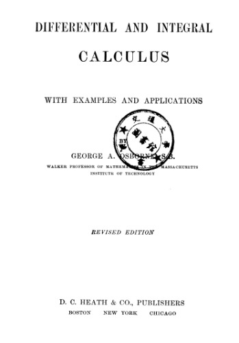 Differential and integral calculus, with examples and applications