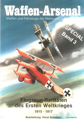 Flugzeug-Raritäten des I. Weltkrieges 1915-1917