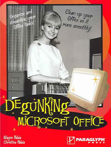 Degunking Microsoft Office