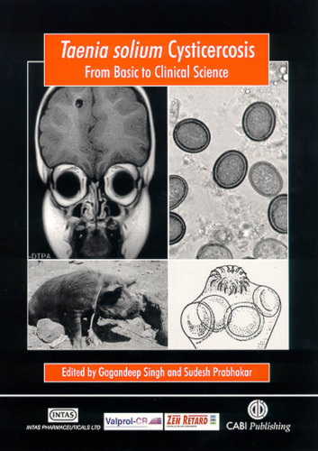 Taenia Solium Cysticercosis: From Basic to Clinical Science (Cabi Publishing)