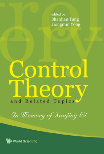 Control Theory and Related Topics: In Memory of Prof Xunjing Li, Fudan University, China, 3-5 June 2005