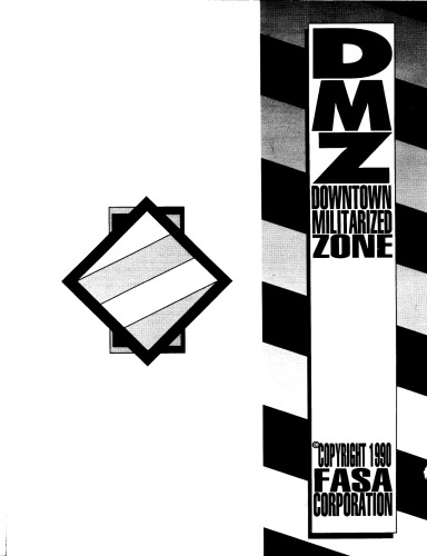 D.M.Z.: Downtown Militarized Zone (Shadowrun)