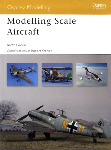 Modelling Scale Aircraft (Osprey Modelling 41)