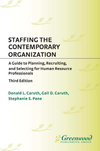 Staffing the Contemporary Organization