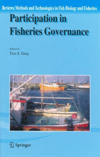 Participation in Fisheries Governance (Reviews: Methods and Technologies in Fish Biology and Fisheries)