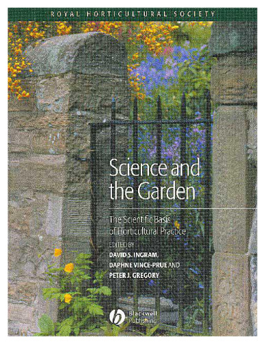 Science and the Garden: The Scienific Basis of Horticultural Practice