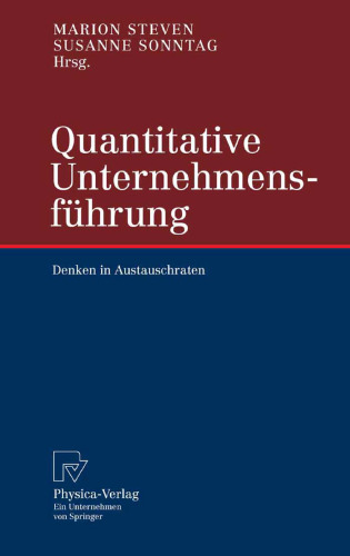 Quantitative Unternehmensführung: Denken in Austauschraten