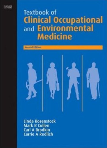 Textbook of Clinical Occupational and Environmental Medicine