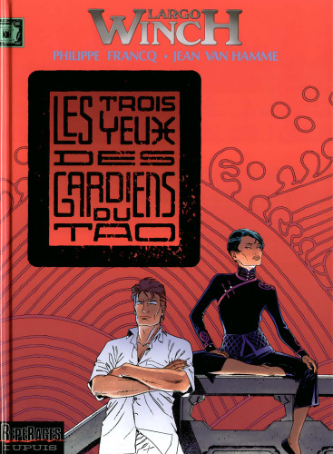 Largo Winch, Tome 15 : Les trois yeux des gardiens du Tao