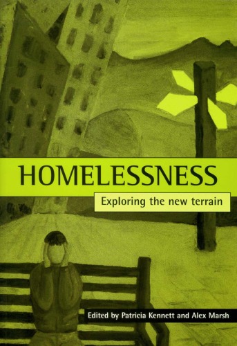 Homelessness: Exploring the New Terrain